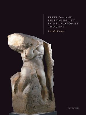 cover image of Freedom and Responsibility in Neoplatonist Thought